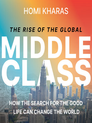 cover image of The Rise of the Global Middle Class
